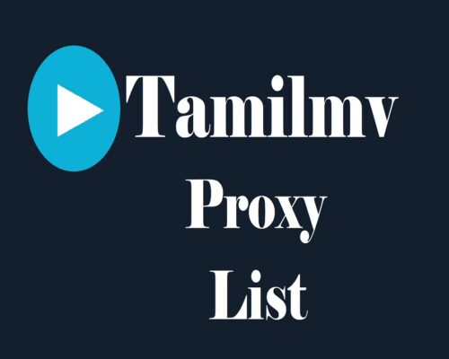 TamilMV Proxy Sites List 2@25 To Unblock 1TamilMV – Techs Advisor